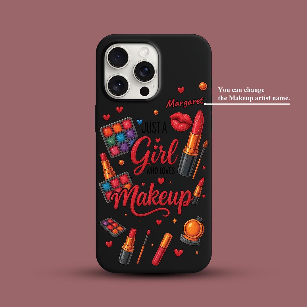 Makeup Lover Girl iPhone 16 Pro Max Case, Custom Beauty Artist Phone Cover for iPhone 15 with MagSafe, Personalized Makeup Gift Case