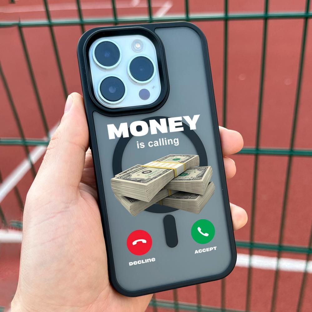 Money Calling iPhone 16 Pro Max Case, Cash Art Phone Cover for iPhone 15 with MagSafe, Custom Motivational Design Case Samsung S24 FE S25